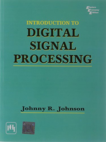 

technical/electronic-engineering/introduction-to-digital-signal-processing-9788120307605