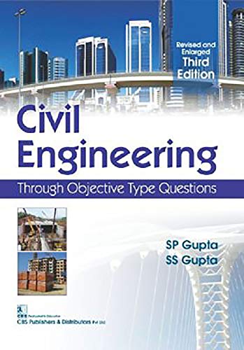 

best-sellers/cbs/civil-engineering-through-objective-type-questions-3ed-revised-and-enlarged-pb-2022--9788123907970