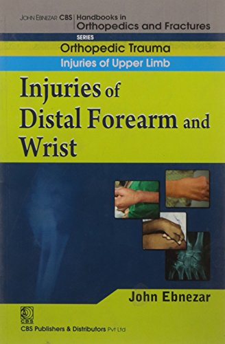 

best-sellers/cbs/injuries-of-distal-forearm-and-wrist-handbook-in-orthopedics-and-fractures-series-vol-10-orthopedic-trauma-injuries-of-upper-limb-2012--9788123920832