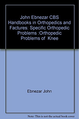 

best-sellers/cbs/orthopedic-problems-of-knee-handbooks-in-orthopedics-and-fractures-series-vol-41-specific-orthopedic-problems-2012--9788123921198