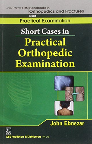 

best-sellers/cbs/short-cases-in-practical-orthopedic-examination-handbooks-in-orthopedics-and-fractures-series-vol-64-practical-examination-2012--9788123921440