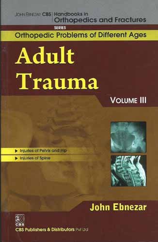 

best-sellers/cbs/adult-trauma-vol-111-handbooks-in-orthopedics-and-fractures-series-vol-77-orthopedic-problems-of-different-ages-2012--9788123921570