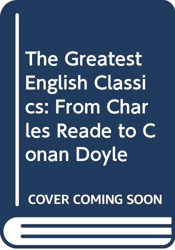 technical/english-language-and-linguistics/the-greatest-english-classics-from-charles-reade-to-conan-doyle--9788124204702