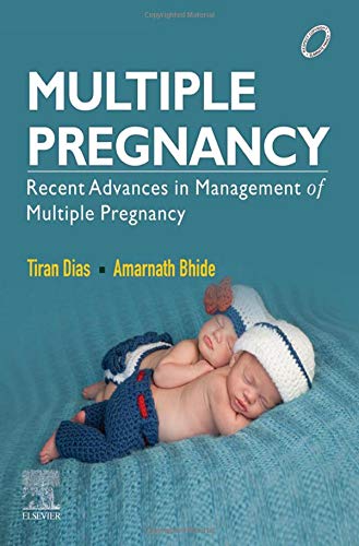 MULTIPLE PREGNANCY: RECENT ADVANCES IN MANAGEMENT OF MULTIPLE PREGNANCY