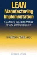 

technical/management/lean-manufacturing-implementation-a-complete-execution-manual-for-any-siz--9788131510896