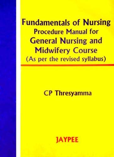 

best-sellers/jaypee-brothers-medical-publishers/fundamentals-of-nursing-procedure-manual-for-gen-nurs-midwifery-course-rev-syllabus--9788171799664