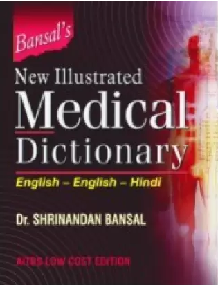 

dictionary/dictionary/bansal-s-new-illustrated-medical-dictionary-5-ed--9788174732514