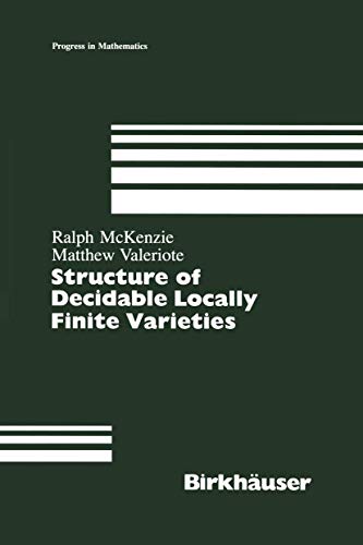 

special-offer/special-offer/structure-of-decidable-locally-finite-varieties-progress-in-mathematics--9780817634391