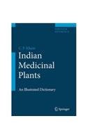 

exclusive-publishers/springer/indian-medicinal-plants-an-illustrated-dictionary--9788181286581