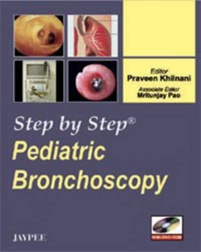 

best-sellers/jaypee-brothers-medical-publishers/step-by-step-pediatric-bronchoscopy-with-dvd-rom-9788184481662
