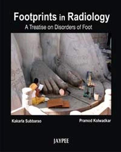 

best-sellers/jaypee-brothers-medical-publishers/footprints-in-radiology-a-treatise-on-disorders-of-foot-9788184488517