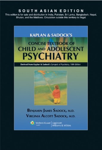 

mbbs/4-year/kaplan-sadock-s-concise-textbook-of-child-and-adolescent-psychiatry-9788184732047