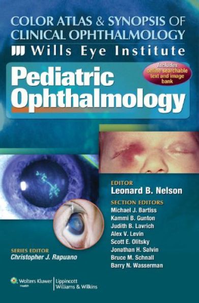 COLOR ATLAS & SYNOPSIS OF CLINICAL OPHTHALMOLOGY PEDIATRIC OPHTHALMOLOGY