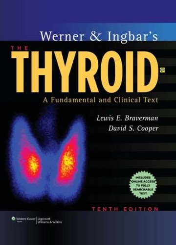 WERNER & INGBAR'S THE THYROID-A FUNDAMENTAL AND CLINICAL TEXT WITH SOLUTION CODES