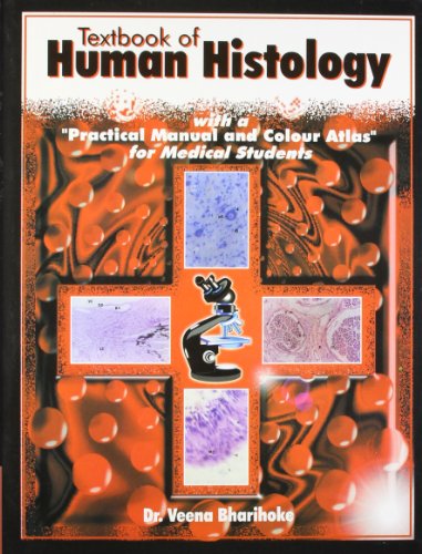 

mbbs/3-year/textbook-of-human-histology-with-a-practical-manual-and-colour-atlas-for-m-9788185386355