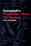 CAMPBELL'S PHYSIOLOGY NITES FOR NURSES *