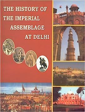 

general-books/history/the-history-of-the-imperial-assemblage-at-delhi-2007-9788189443078