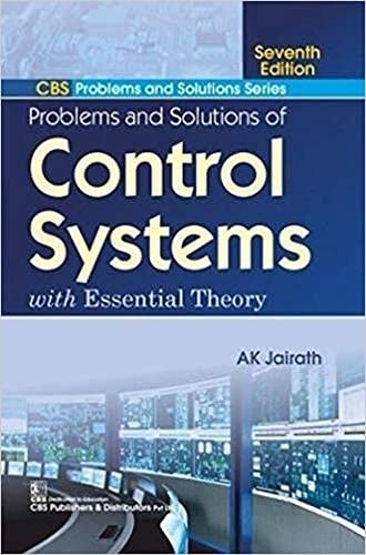 

best-sellers/cbs/problems-and-solutions-of-control-systems-with-essential-theory-7e-pb-2021--9788194898696