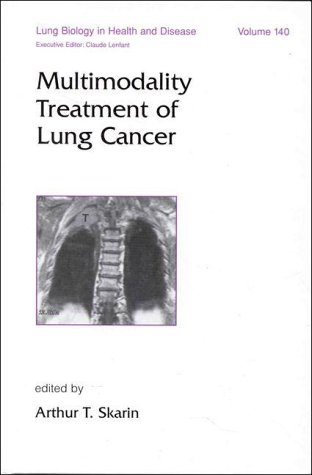 

special-offer/special-offer/lung-biology-in-health-disease-vol-140-multimodality-treatment-of-lung-cancer--9780824702366