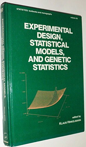 

special-offer/special-offer/experimental-design-statistical-models-and-genetic-statistics-essays-in-honor-of-oscar-kempthorne-statistics-textbooks-monographs--9780824771515