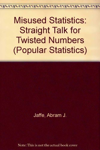 

special-offer/special-offer/misused-statistics-straight-talk-for-twisted-numbers-popular-statistics-series-vol-5--9780824776312
