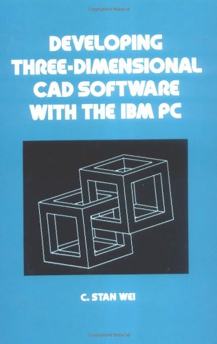 

special-offer/special-offer/developing-three-dimensional-cad-software-with-the-ibm-pc--9780824777913