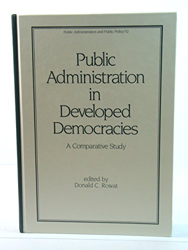 

special-offer/special-offer/public-administration-in-developed-democracies-a-comparative-study-public-administration-public-policy--9780824778071