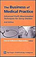 

special-offer/special-offer/the-business-of-medical-practice-advanced-profit-maximization-techniques-for-savvy-doctors-2nd-edition--9780826123756