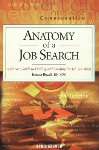

special-offer/special-offer/anatomy-of-a-job-search-a-nurse-s-guide-to-finding-and-landing-the-job-you-want--9780874349504