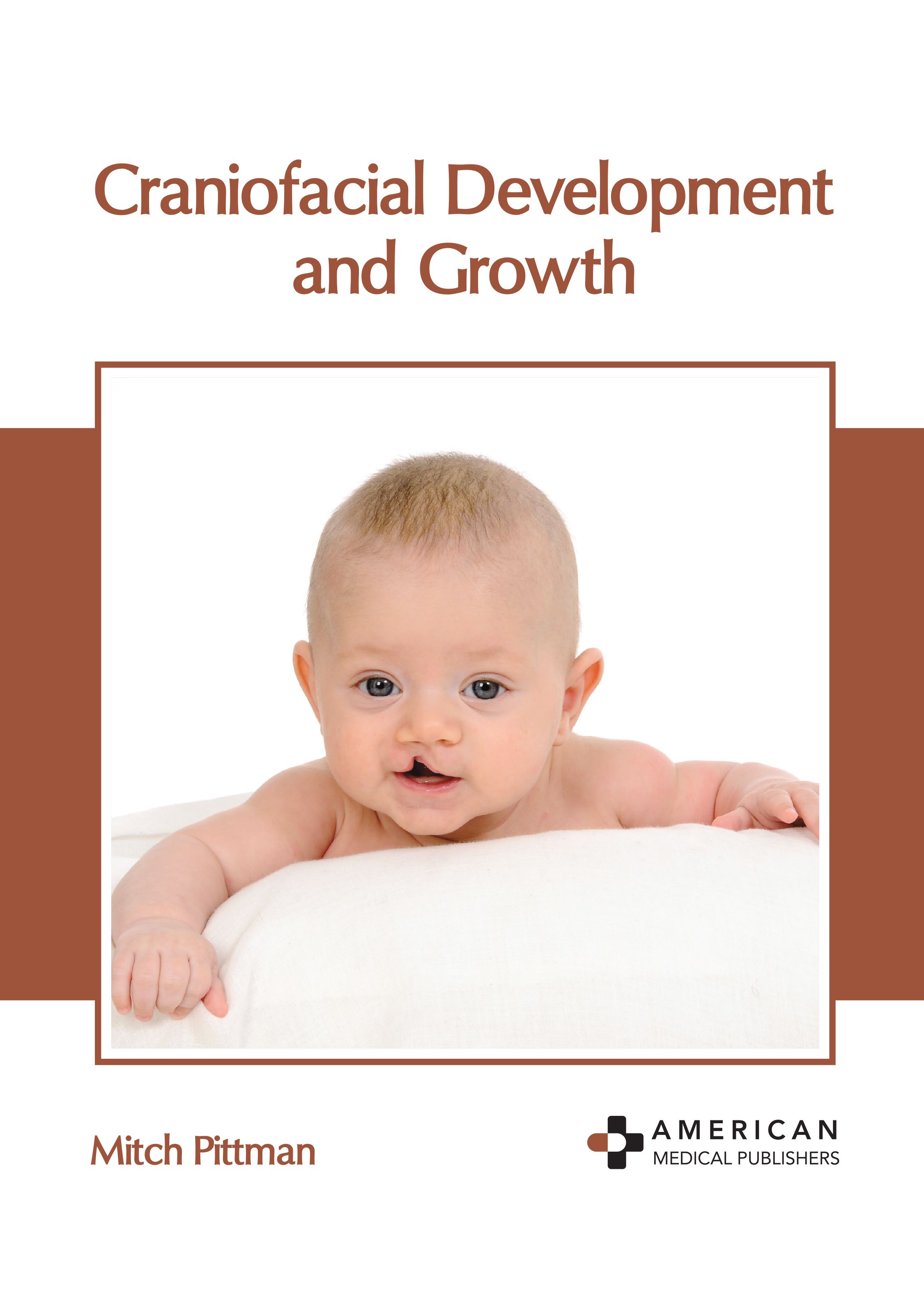 

exclusive-publishers/american-medical-publishers/craniofacial-development-and-growth-9798887400280