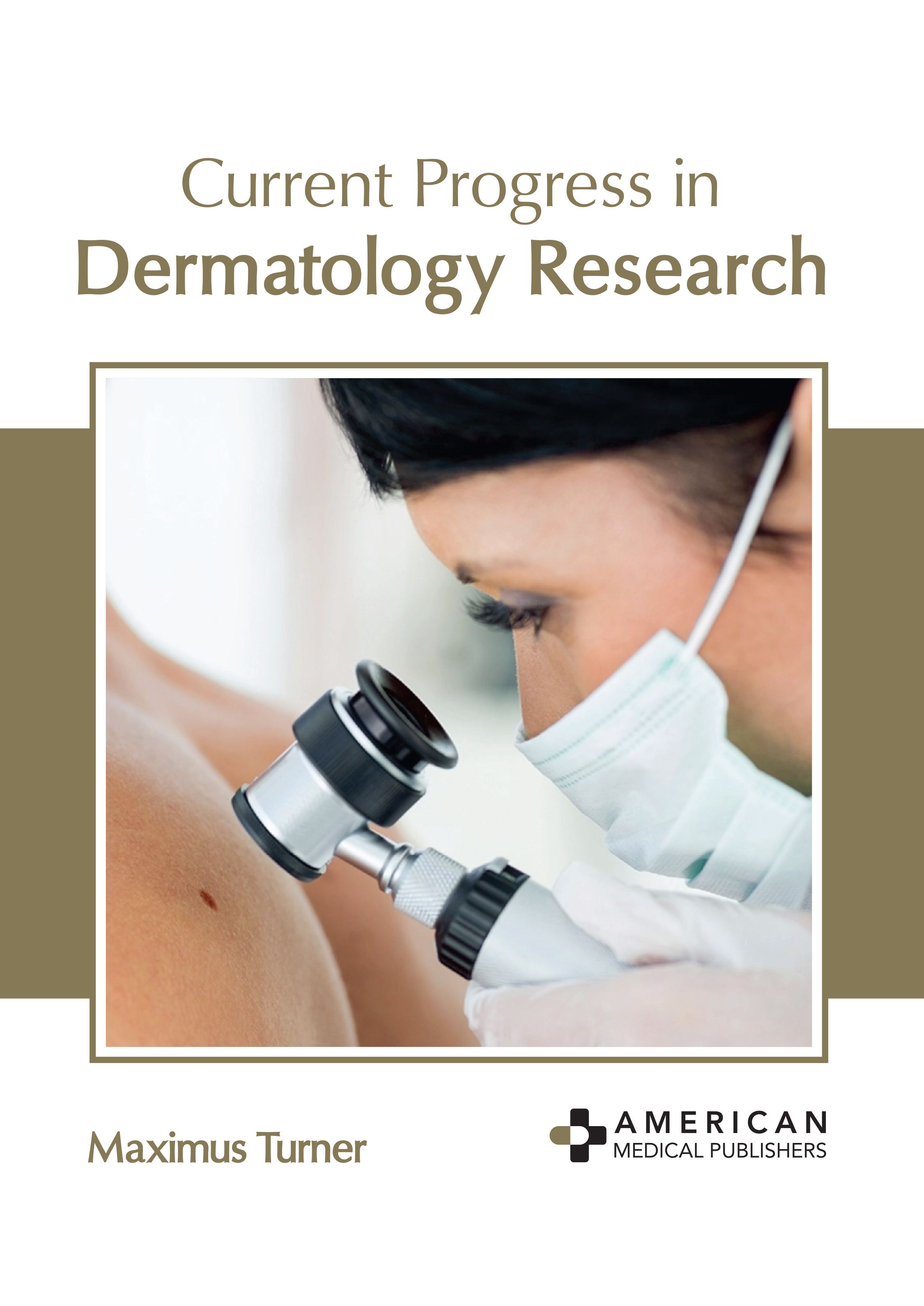 

exclusive-publishers/american-medical-publishers/current-progress-in-dermatology-research-9798887400341