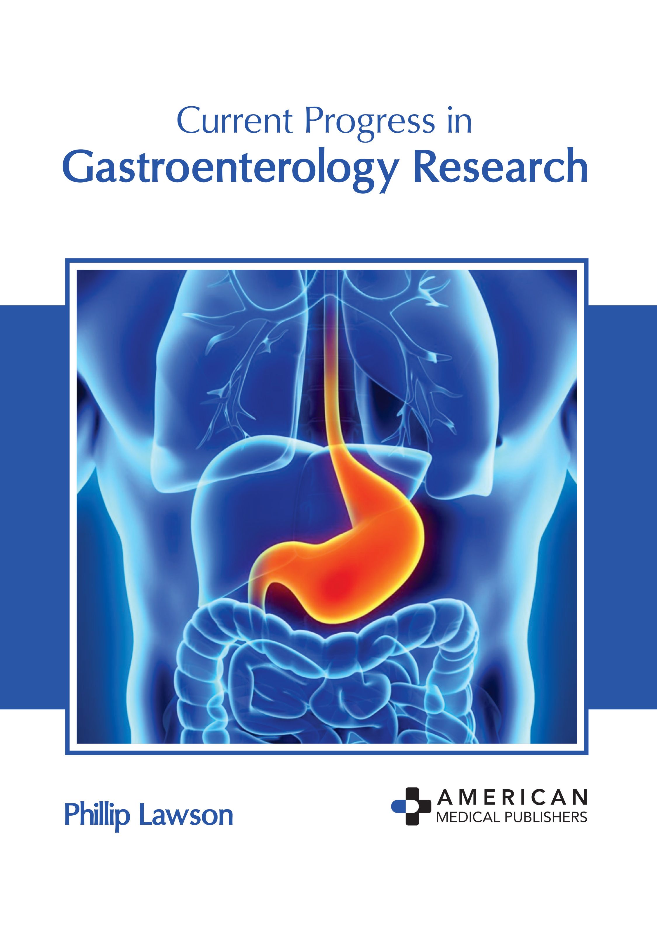 

exclusive-publishers/american-medical-publishers/current-progress-in-gastroenterology-research-9798887400358