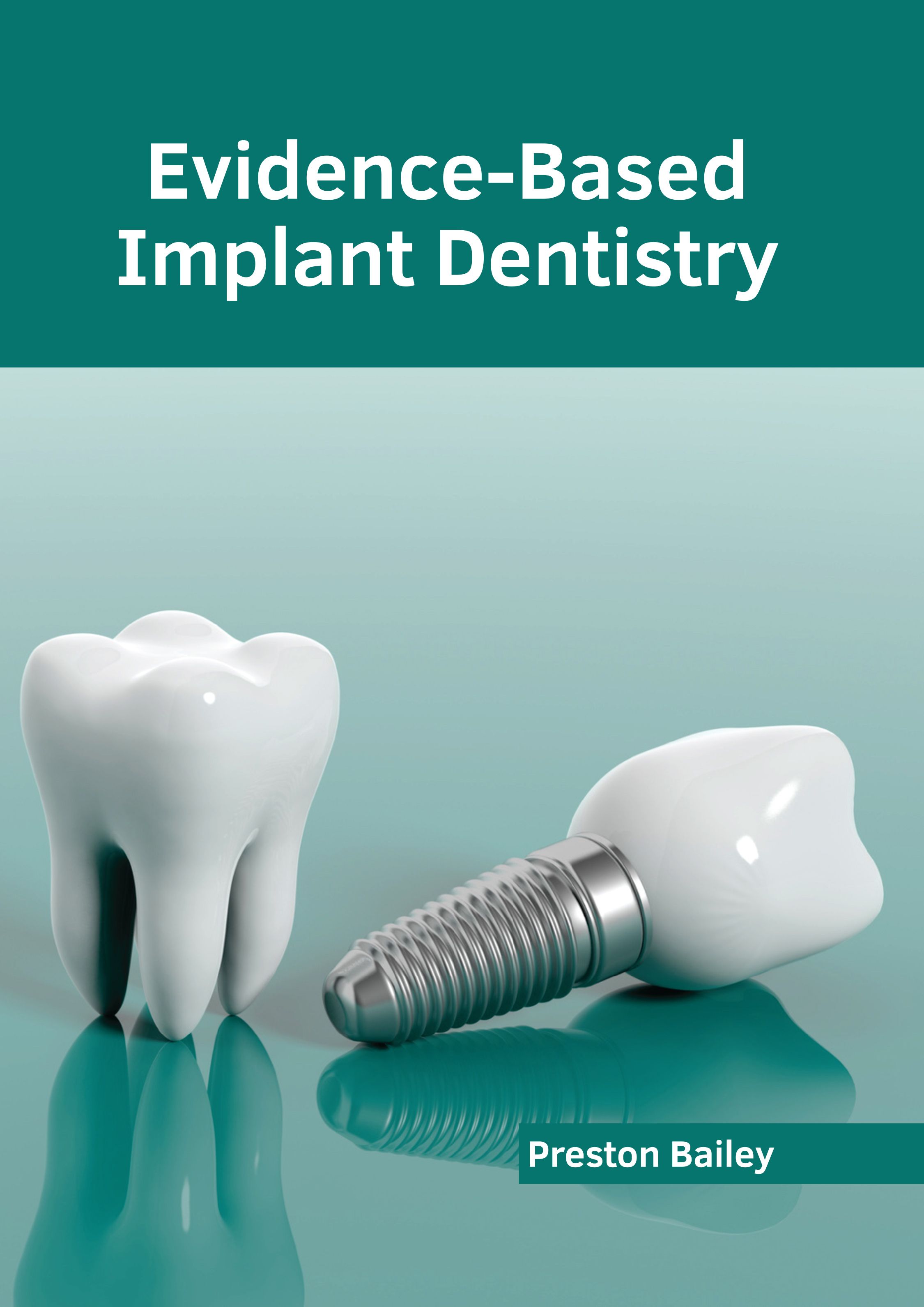 

exclusive-publishers/american-medical-publishers/evidence-based-implant-dentistry-9798887401157