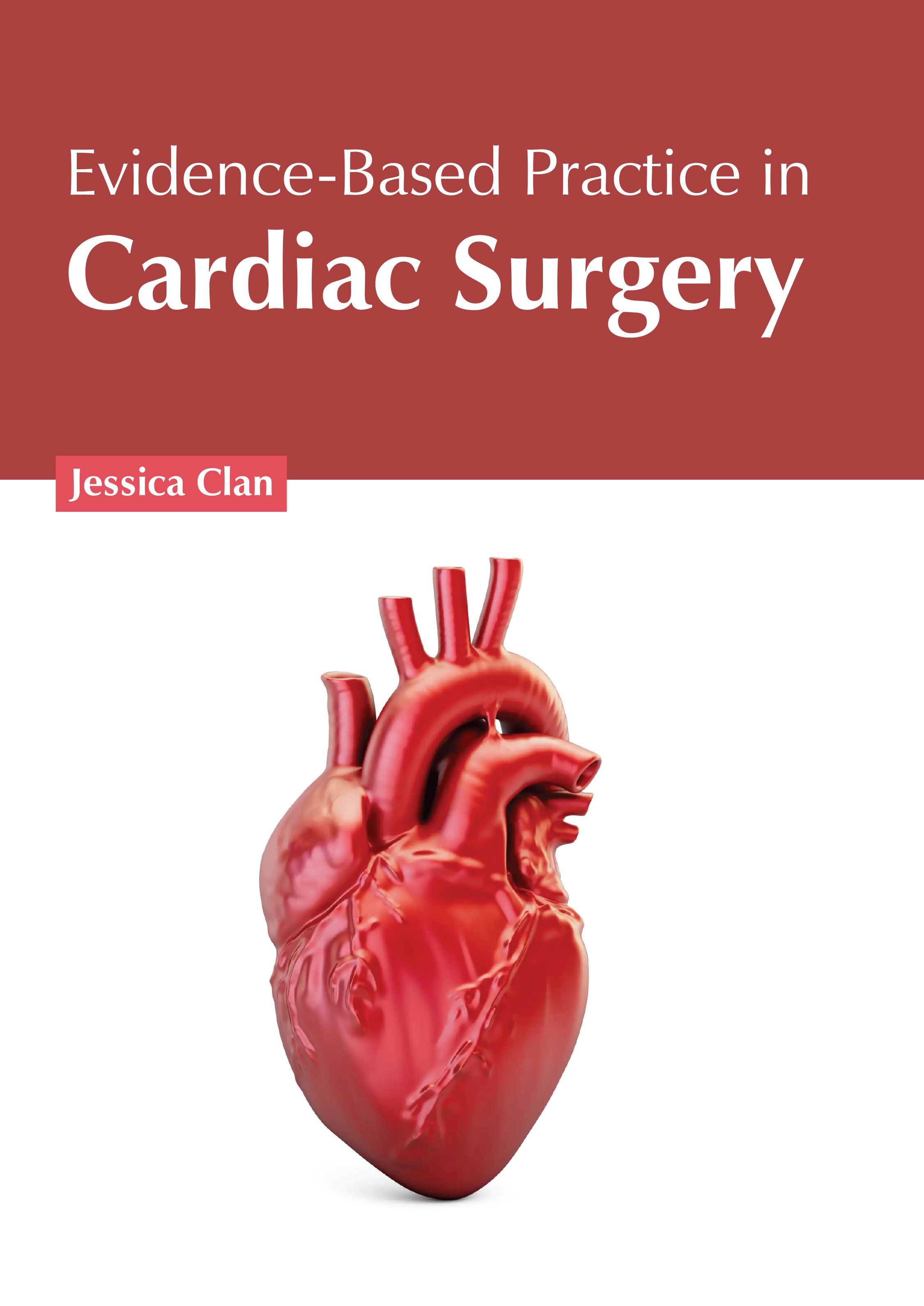 

medical-reference-books/surgery/evidence-based-practice-in-cardiac-surgery-9798887401164