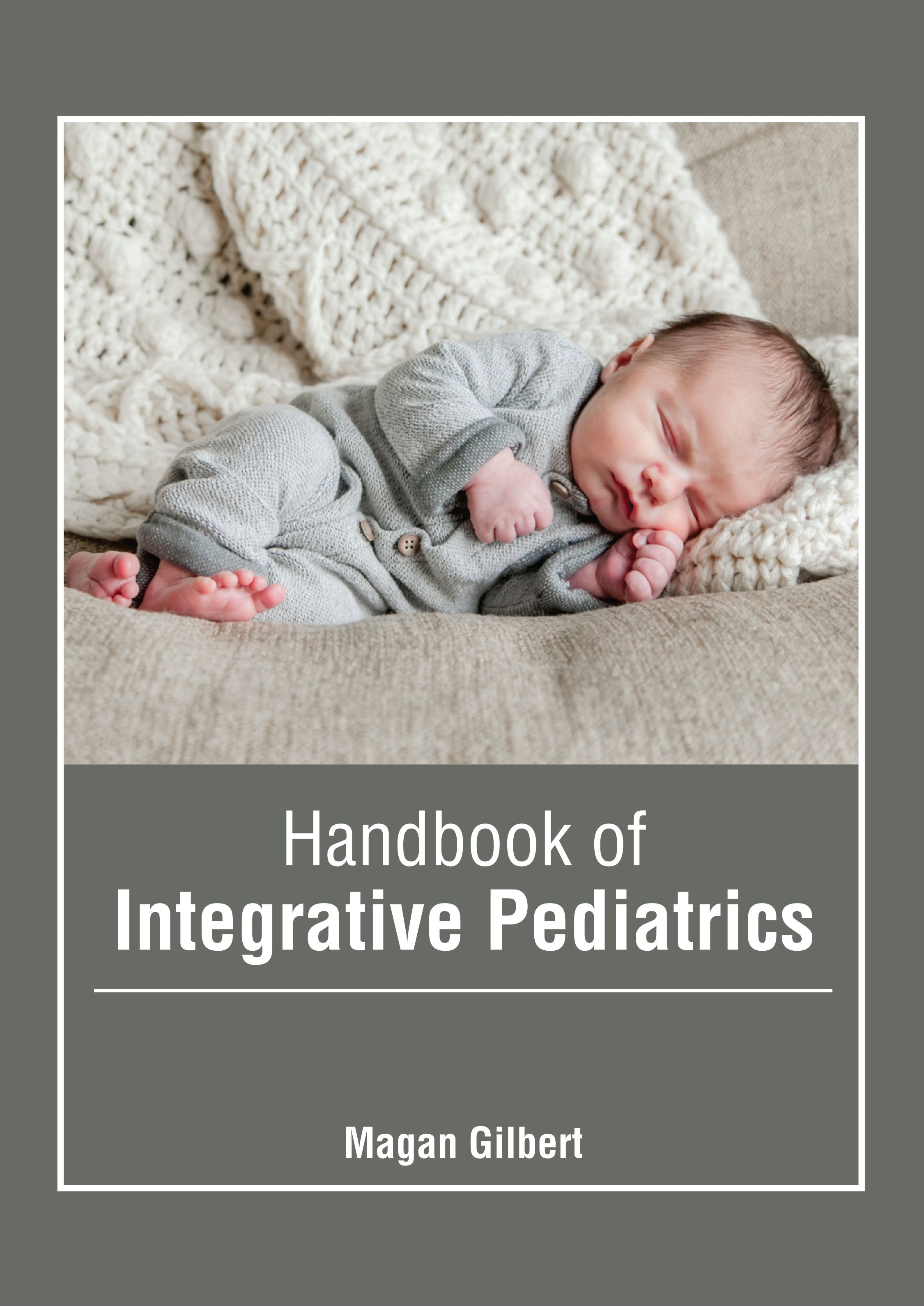

exclusive-publishers/american-medical-publishers/handbook-of-integrative-pediatrics-9798887401478