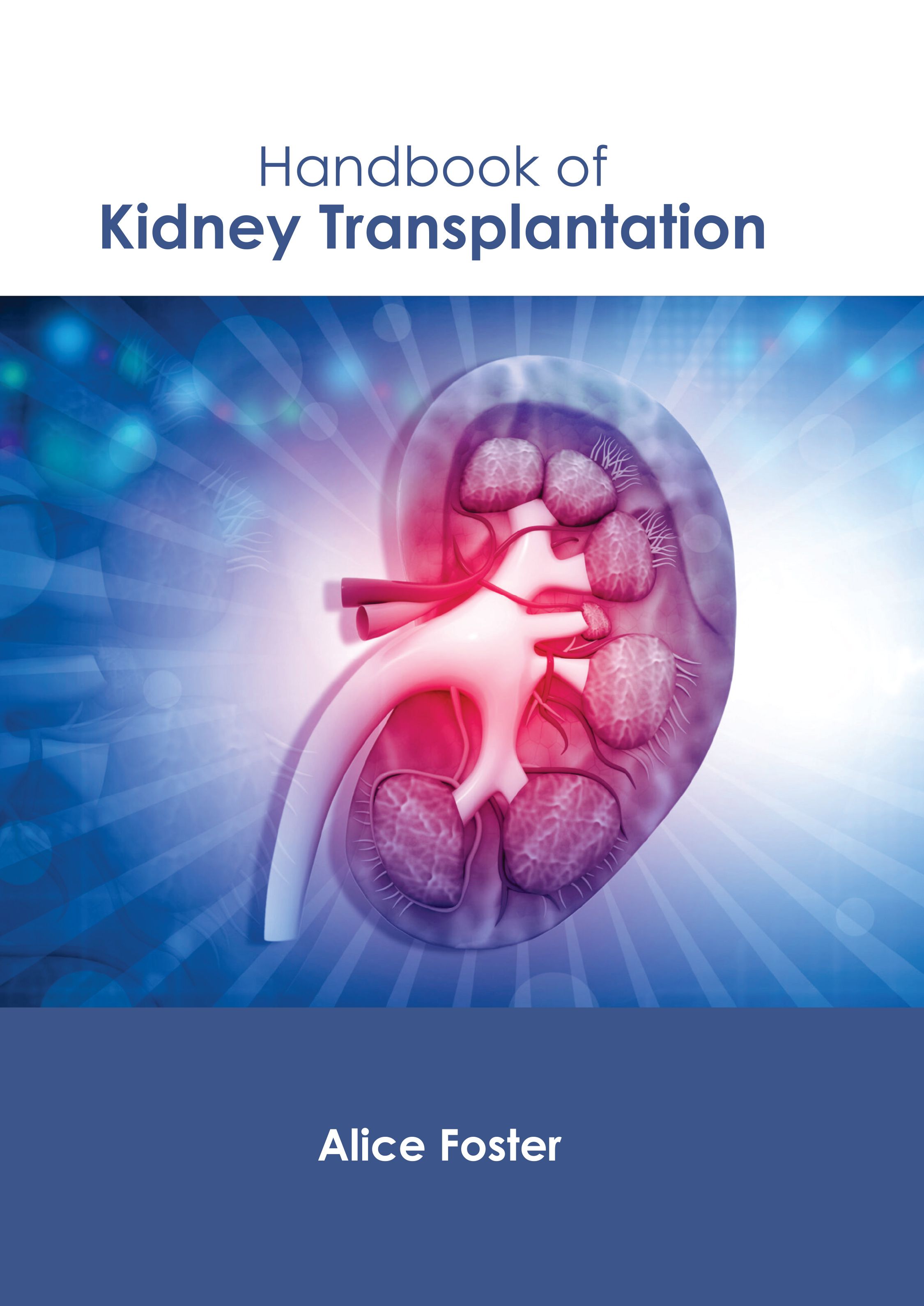 

medical-reference-books/nephrology/handbook-of-kidney-transplantation-9798887401485