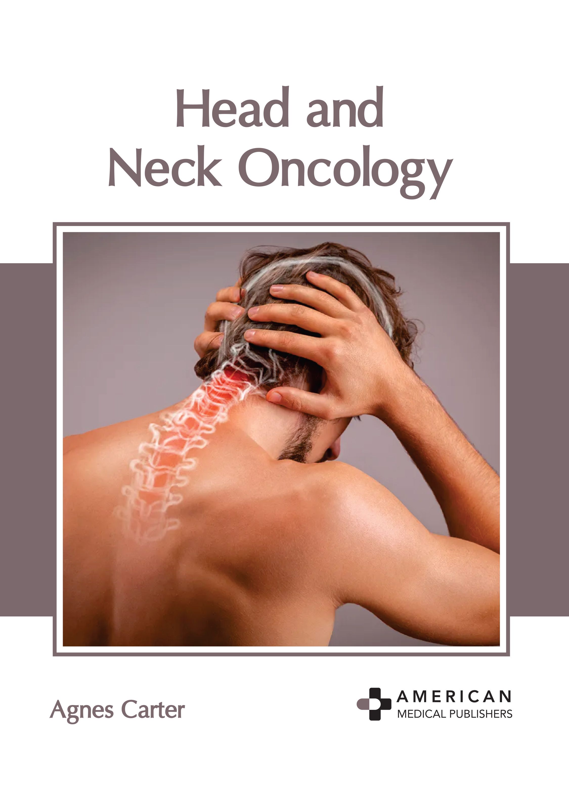 

exclusive-publishers/american-medical-publishers/head-and-neck-oncology-9798887401676