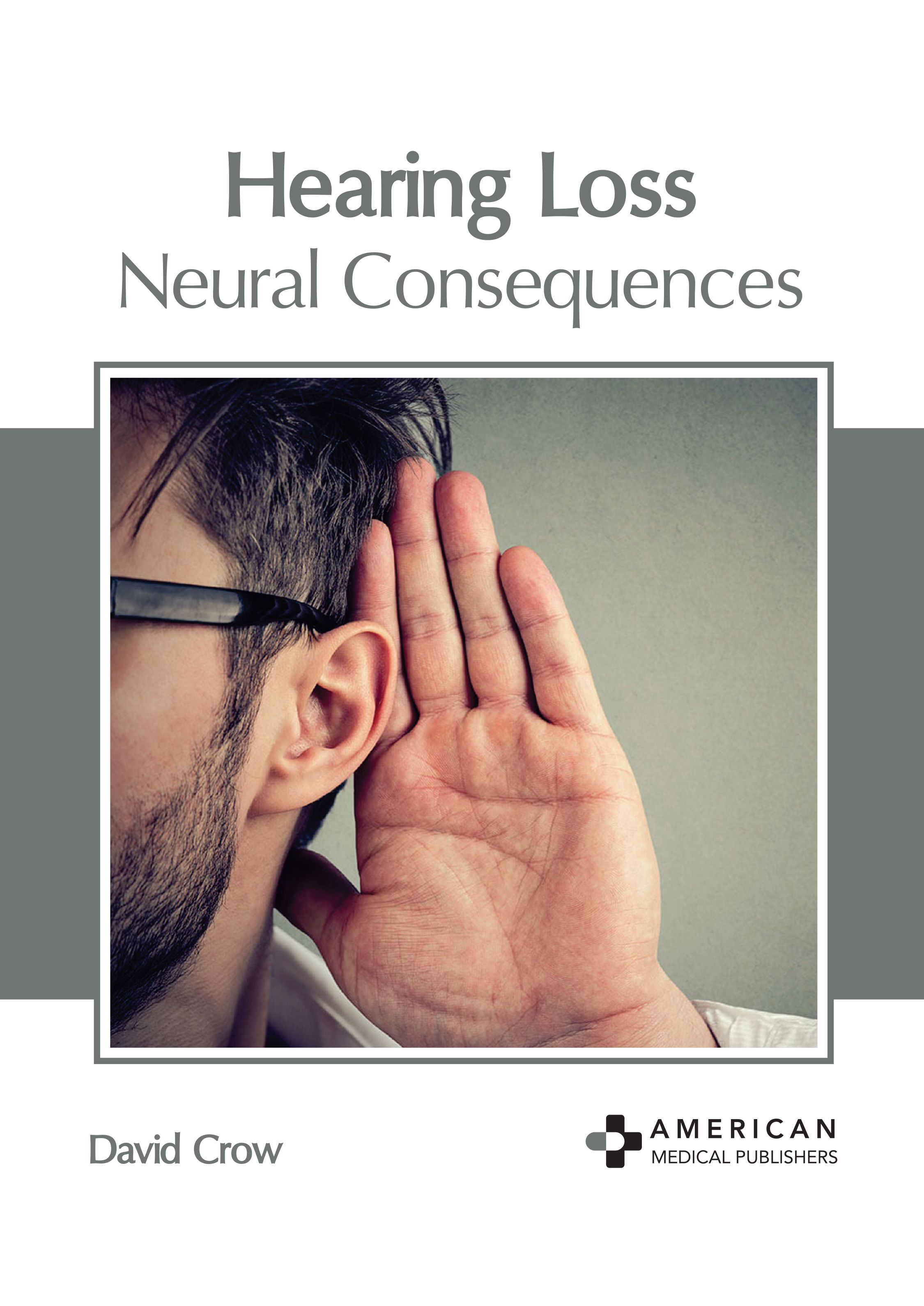 medical-reference-books/otolarngology/hearing-loss-neural-consequences-9798887401737
