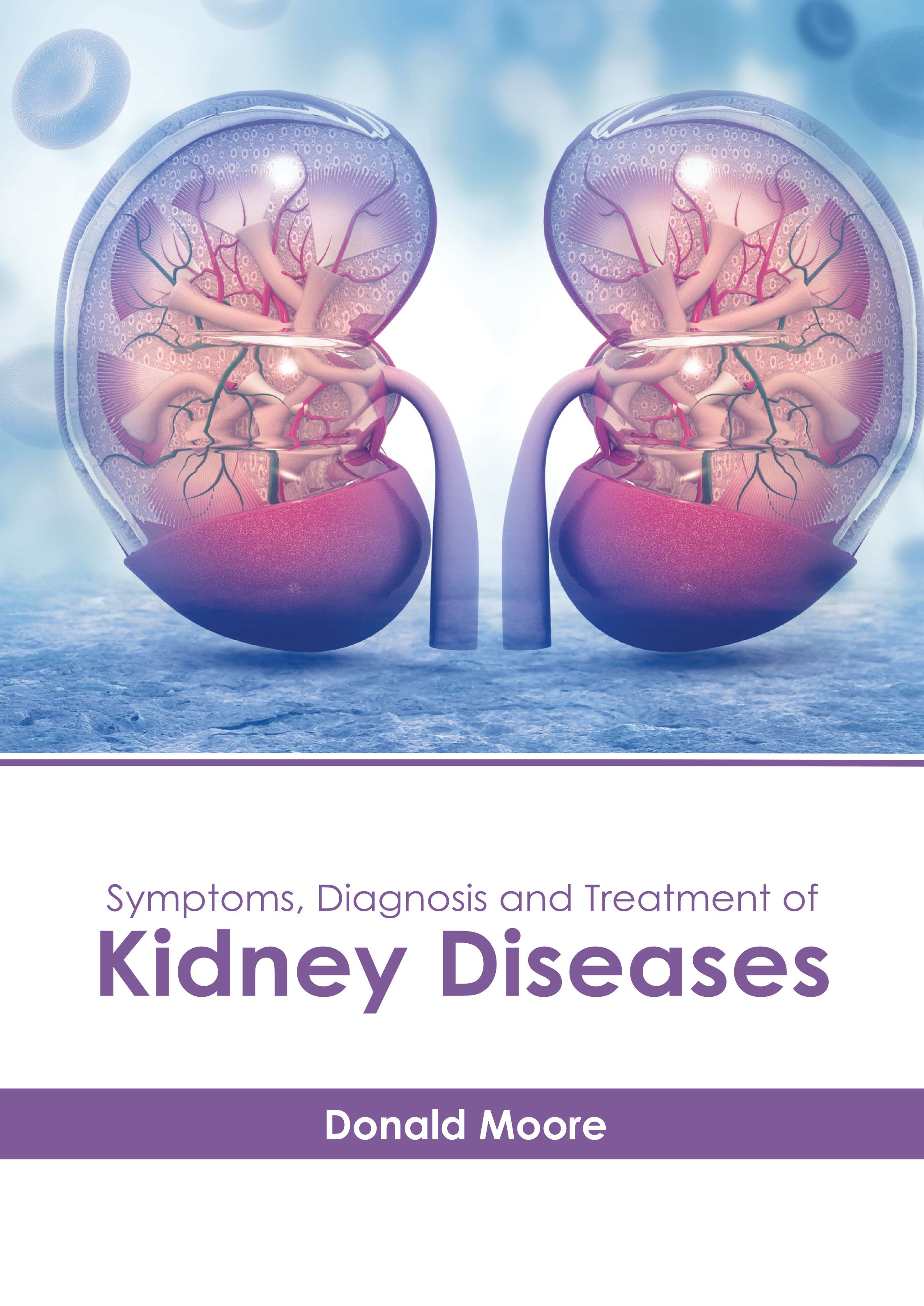 

exclusive-publishers/american-medical-publishers/symptoms-diagnosis-and-treatment-of-kidney-diseases-9798887402253