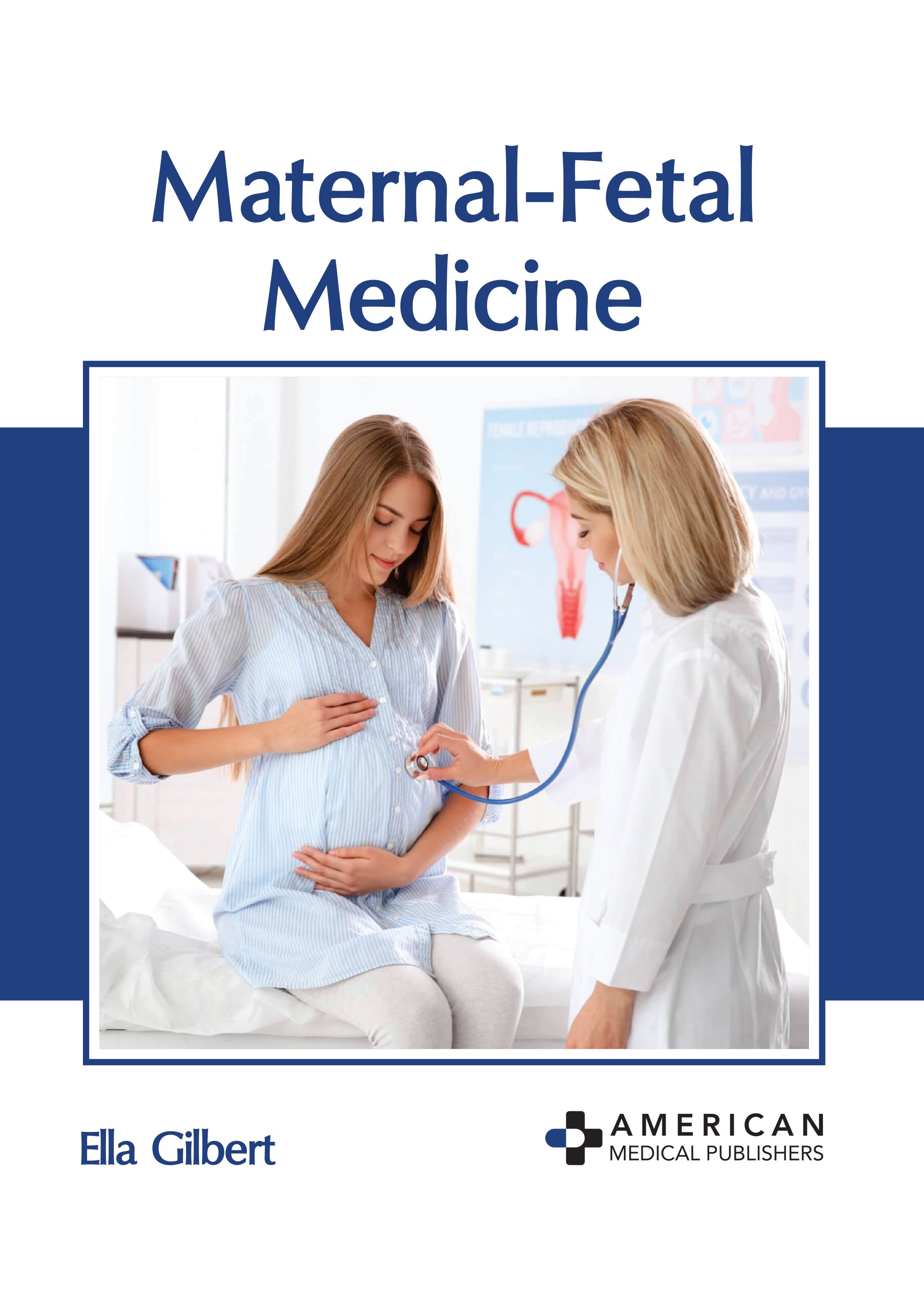 

exclusive-publishers/american-medical-publishers/maternal-fetal-medicine-9798887402437