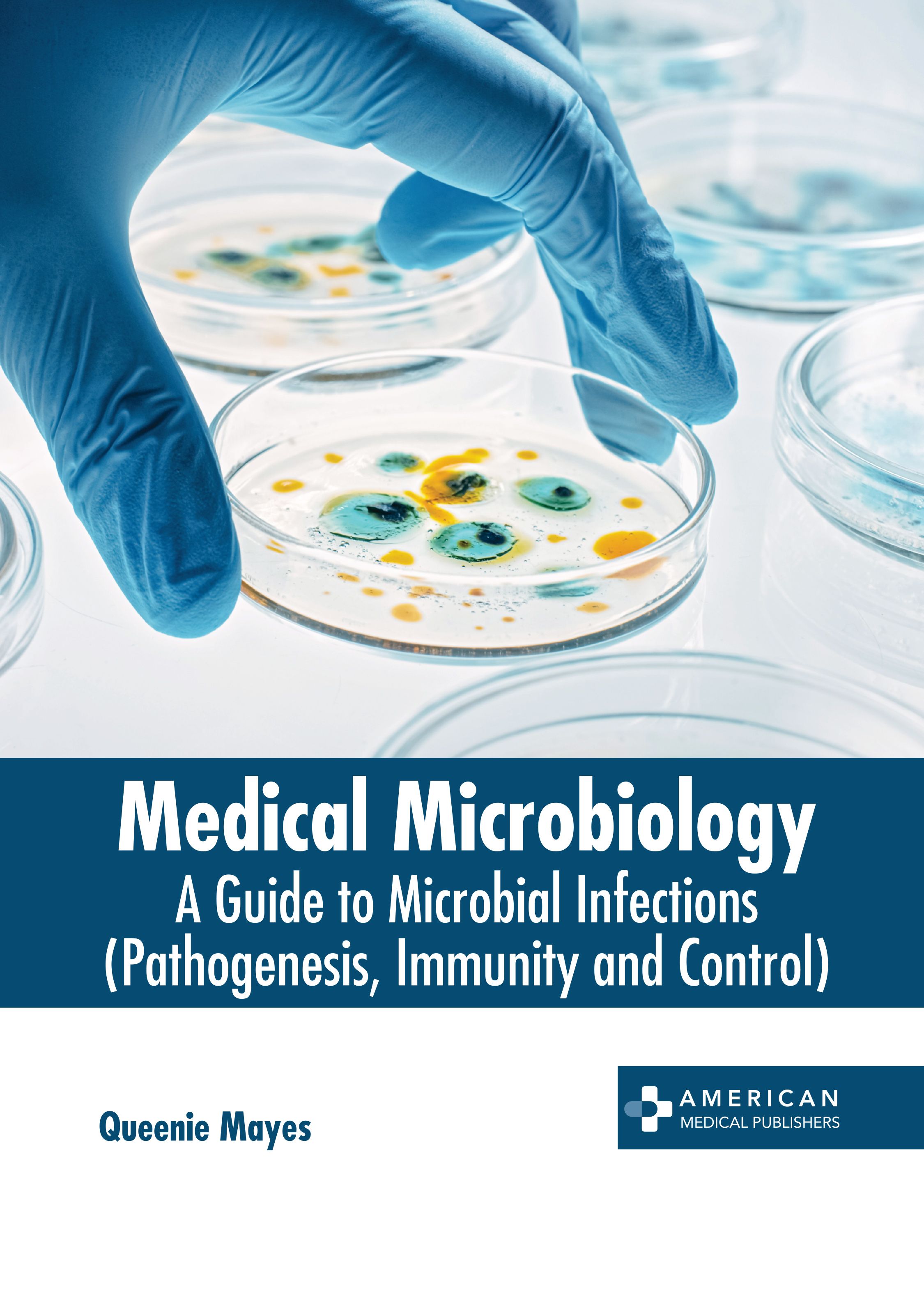 

exclusive-publishers/american-medical-publishers/medical-microbiology-a-guide-to-microbial-infections--9798887402536