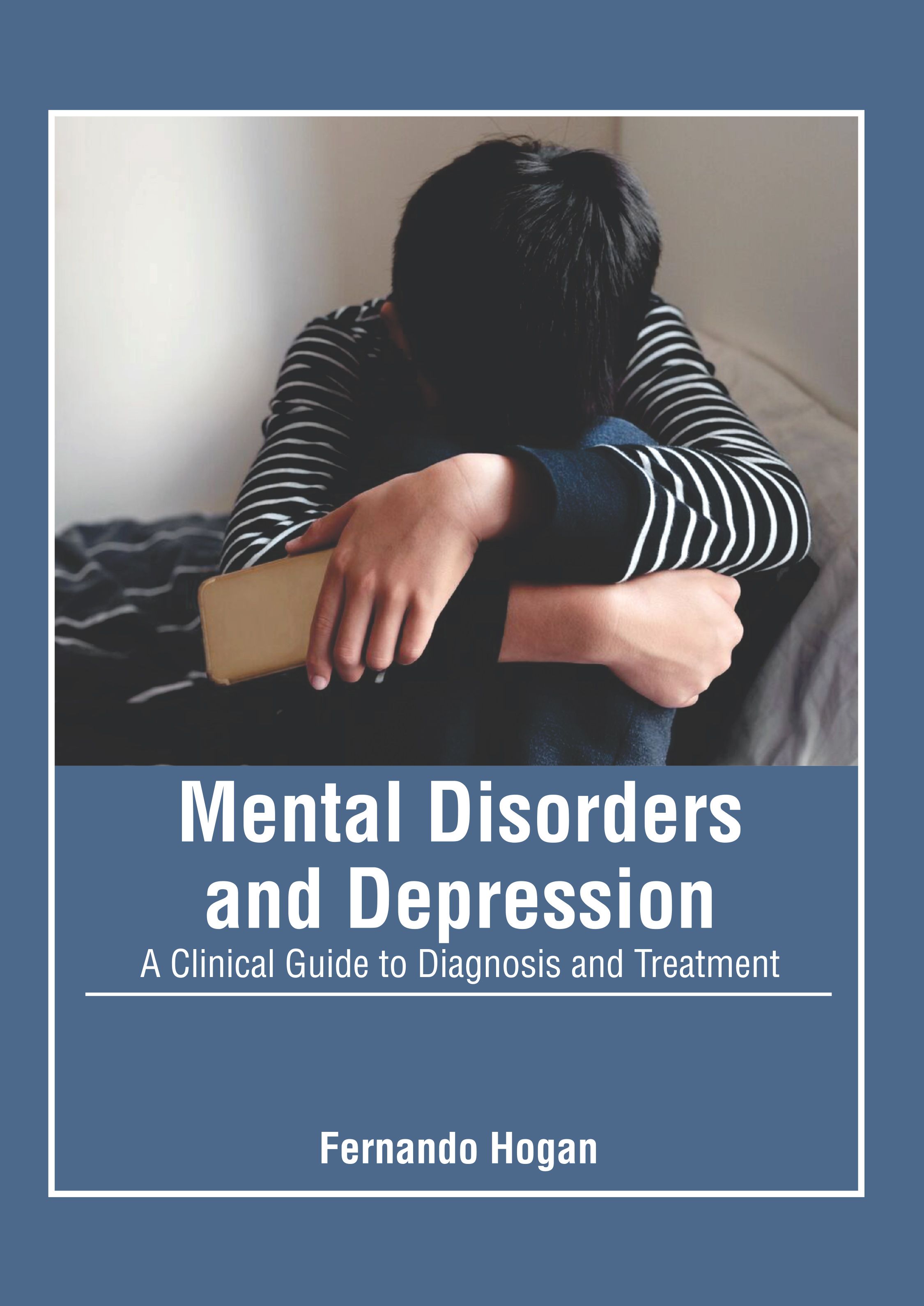 

medical-reference-books/psychiatry/mental-disorders-and-depression-a-clinical-guide-to-diagnosis-and-treatment-9798887402604