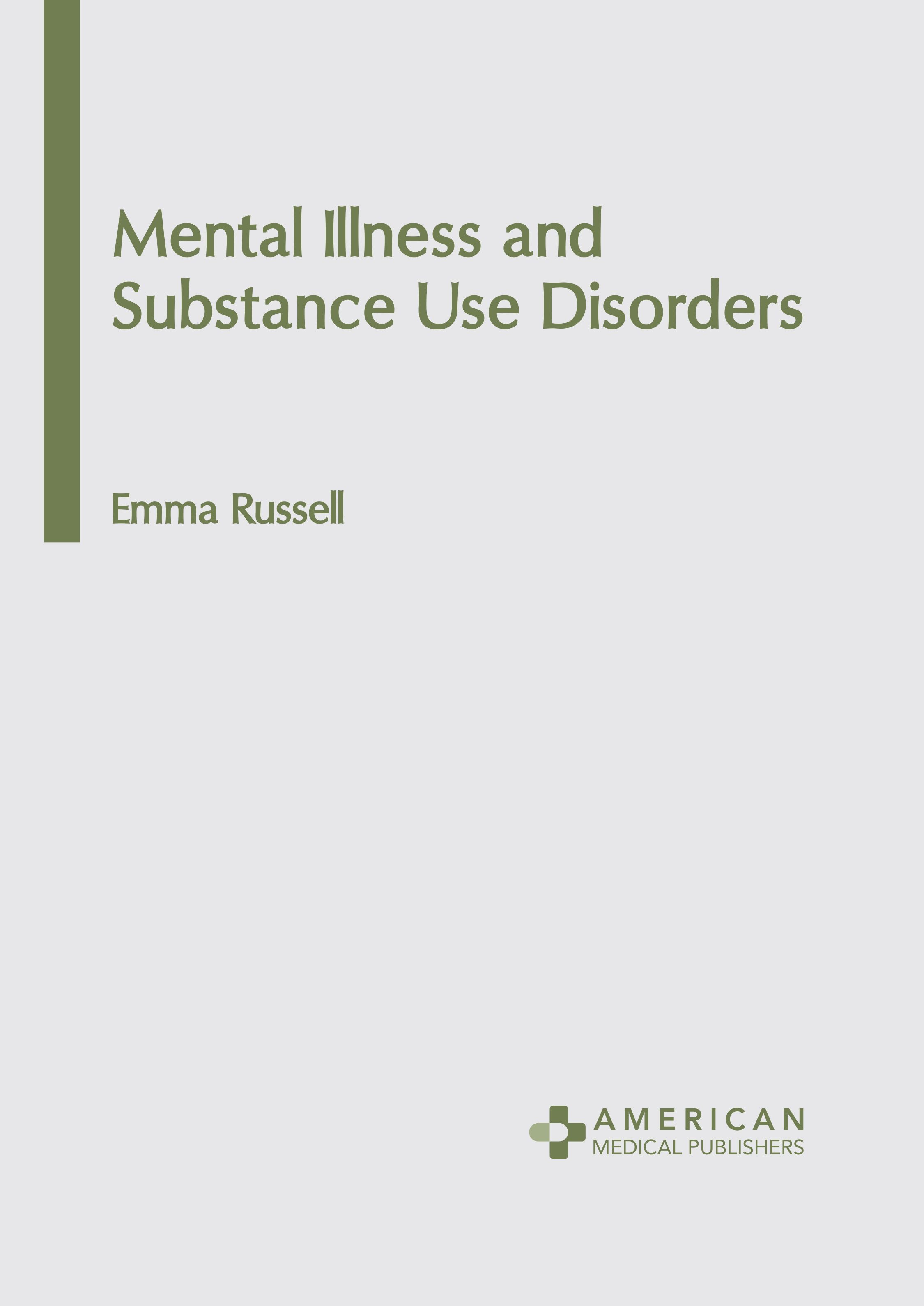 

exclusive-publishers/american-medical-publishers/mental-illness-and-substance-use-disorders-9798887402611