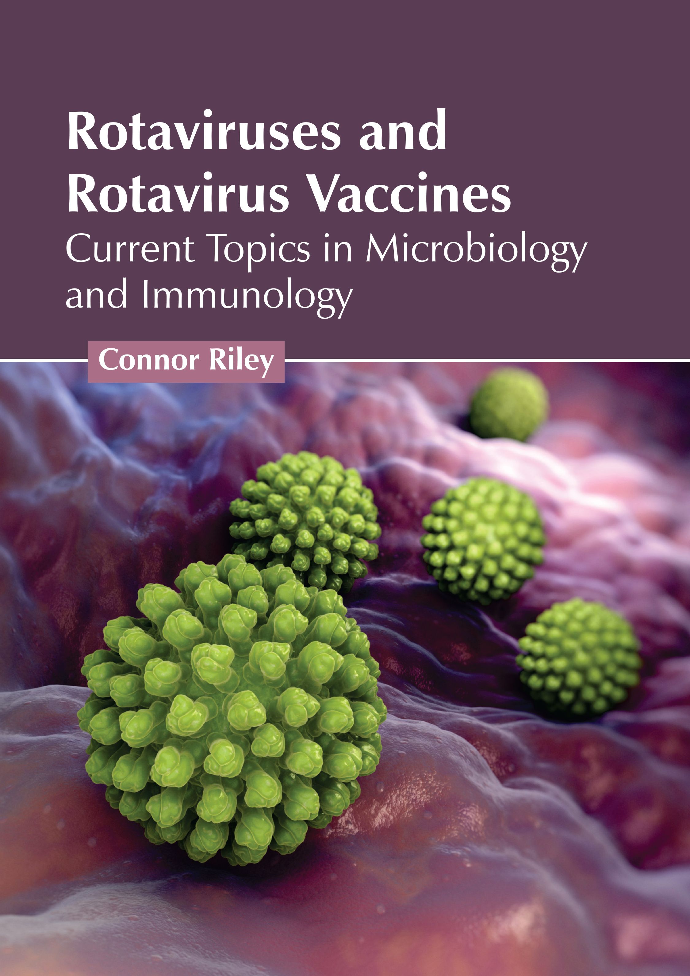 

exclusive-publishers/american-medical-publishers/rotaviruses-and-rotavirus-vaccines-current-topics-in-microbiology-and-immunology-9798887404448