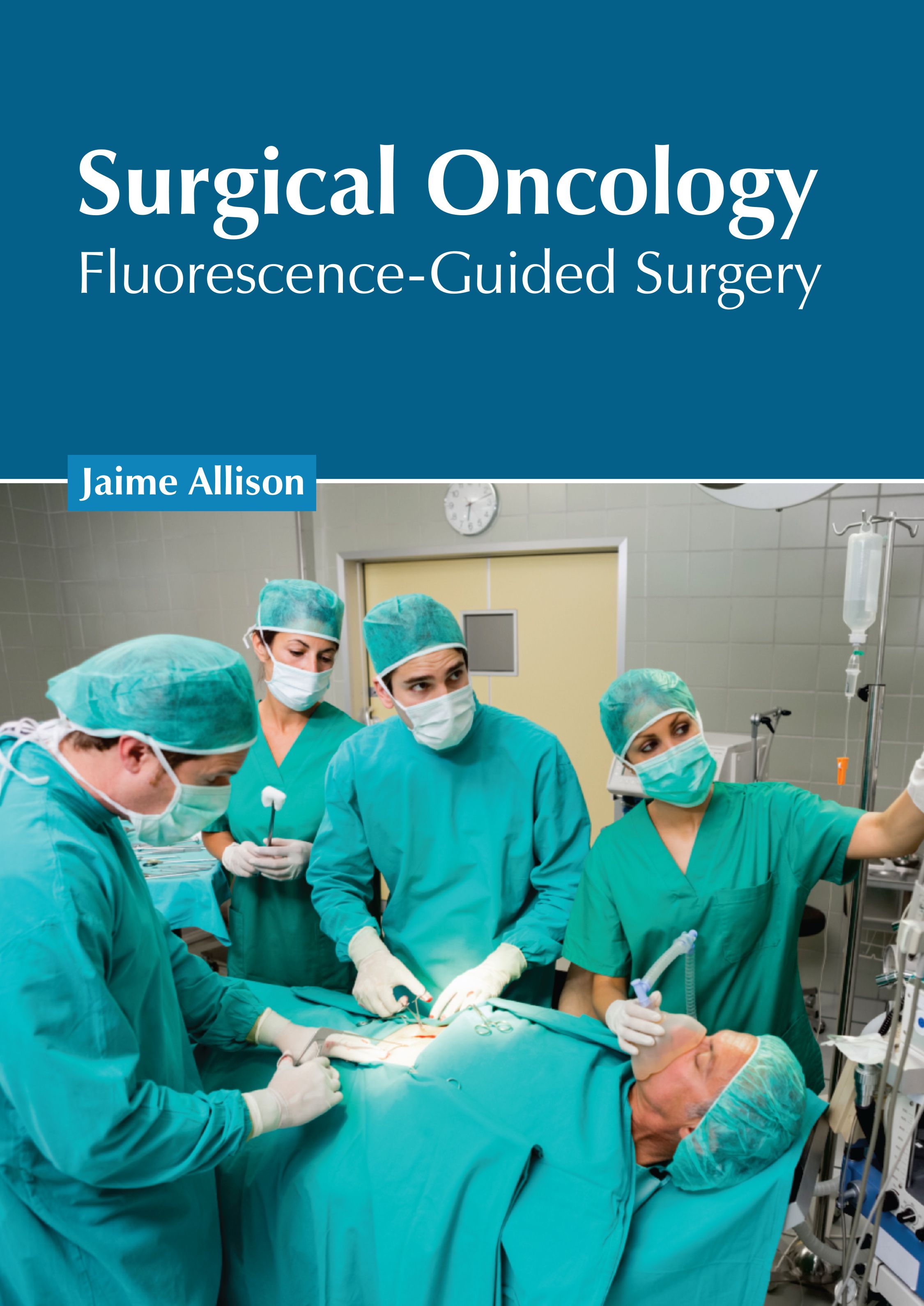 

medical-reference-books/surgery/surgical-oncology-fluorescence-guided-surgery-9798887404806