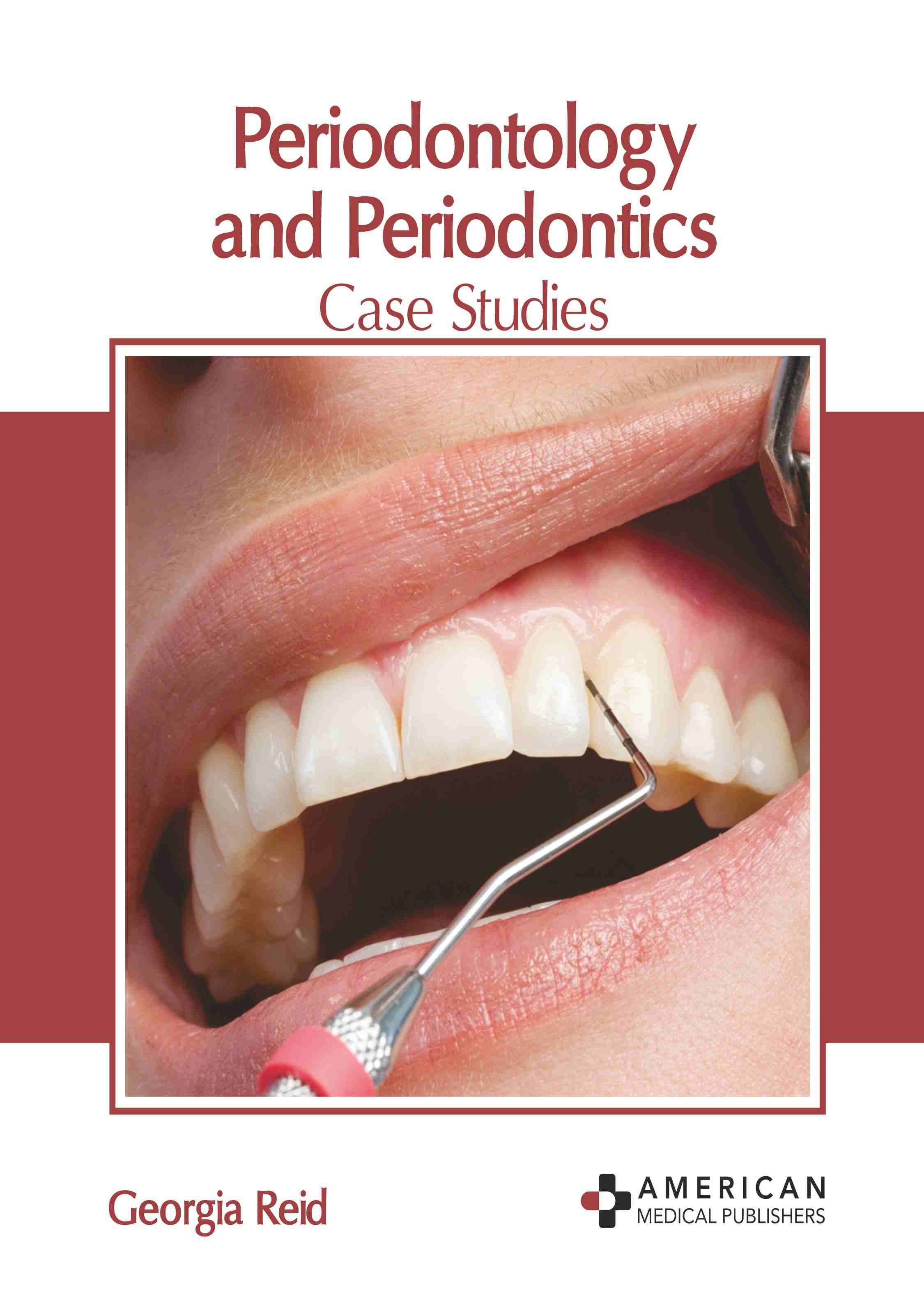 

exclusive-publishers/american-medical-publishers/periodontology-and-periodontics-case-studies-9798887406534