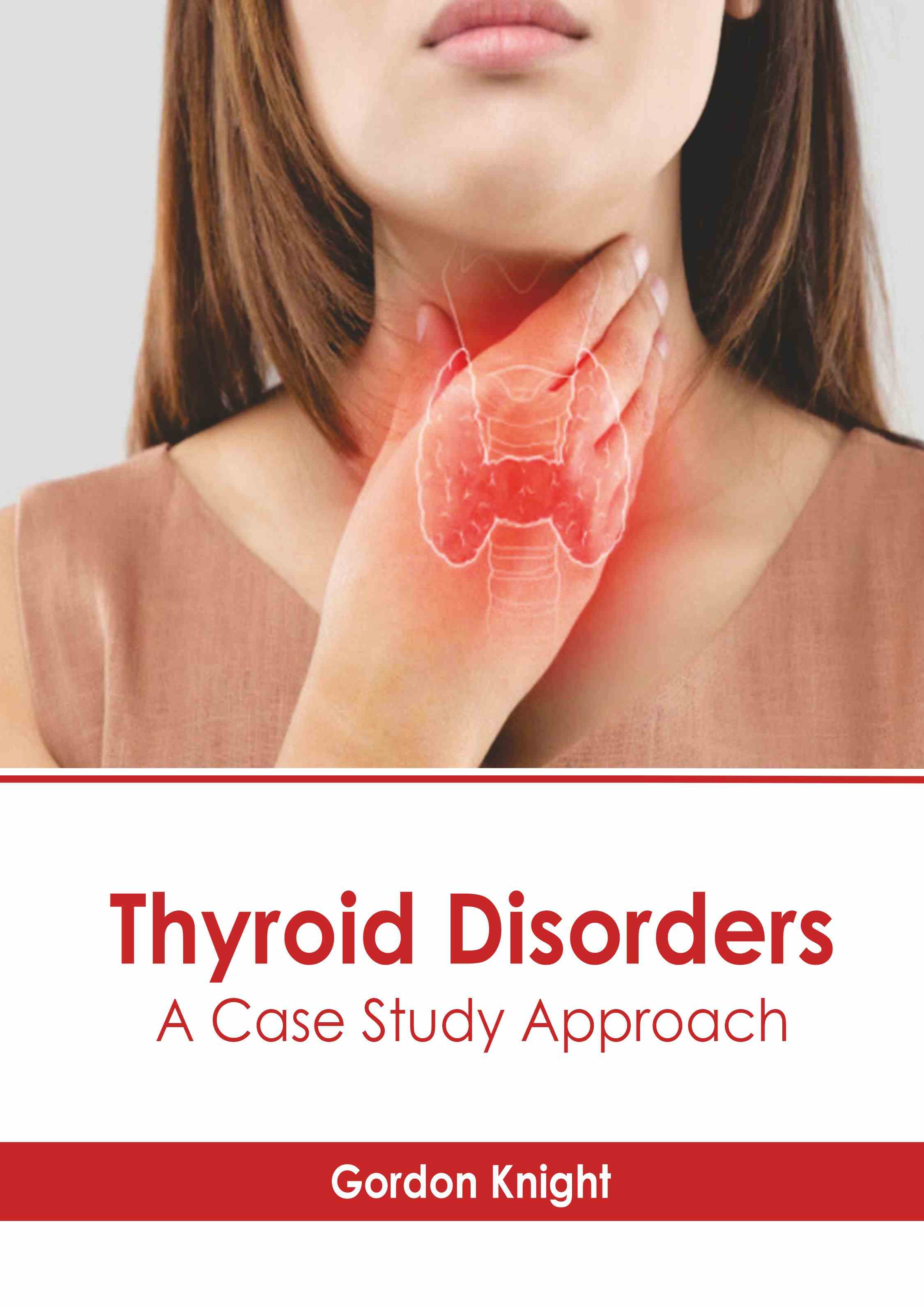 

exclusive-publishers/american-medical-publishers/thyroid-disorders-a-case-study-approach-9798887406602