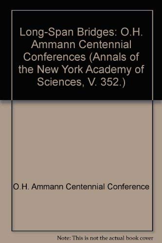 

special-offer/special-offer/long-span-bridges-o-h-ammann-centennial-conferences-annals-of-the-new-york-academy-of-sciences-v-352--9780897660938