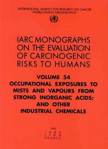 

special-offer/special-offer/occupational-exposures-to-mists-and-vapours-from-strong-inorganic-acids-and-other-industrial-chemicals-iarc-monographs-on-the-evaluation-of-carcinog--9789283212546