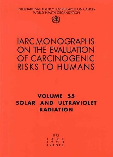 

special-offer/special-offer/iarc-monographs-on-the-evaluation-of-carcinogenic-risks-to-humans-solar-and-ultraviolet-radiation-vol-55-iarc-monographs-on-eval-of-carcinogenic-ris--9789283212553